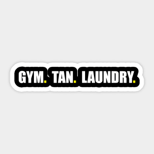 GTL. Gym Tan Laundry Sticker